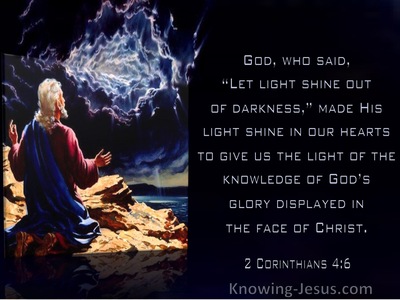 2 Corinthians 4:6 The Light Of The Knowledge Of God's Glory Displayed In The Face Of Christ (windows)12:27